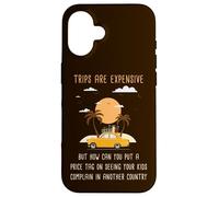 Kids Complaining in Another Country - Funny Travel Quote Carcasa para iPhone 16
