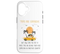 Kids Complaining in Another Country - Funny Travel Quote Carcasa para iPhone 16