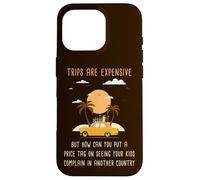 Kids Complaining in Another Country - Funny Travel Quote Carcasa para iPhone 16 Pro