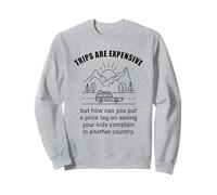 Kids Complaining in Another Country - Funny Travel Quote Sudadera