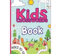 Kids Crossword Puzzle Book 10-13 years