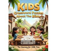Kids Crossword Puzzles about The Bible: Multiple Bible-themed crossword puzzles for kids