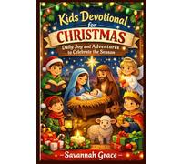 Kids devotional for Christmas: Daily Joy and Adventures to Celebrate the Season