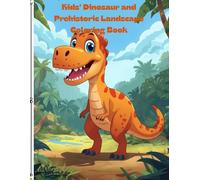 Kids' Dinosaur and Prehistoric Landscape Coloring Book