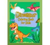 Kids Dinosaurs Coloring Book, Perfect for preschoolers, kindergarteners, and early learners, this book provides hours of educational entertainment at home, in the classroom, or on the go.