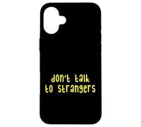 Kids Do Not Talk to Strangers, Cool Kids Awareness Lessons Carcasa para iPhone 16 Plus