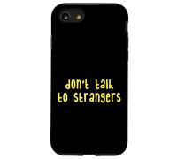 Kids Do Not Talk to Strangers, Cool Kids Awareness Lessons Carcasa para iPhone SE (2020) / 7/8