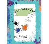 Kids' Doodle Pad: Blank Paper Sketch Book for Drawing Practice. 100 Pages 8.5 x 11 Large Sketchbook for Kids