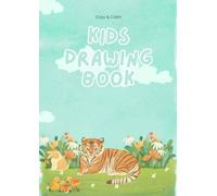 Kids Drawing Book - Coloring Book For Toddlers: For Kids Ages 1-8, Big & Easy Simple Cute Drawings