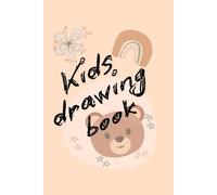 Kids drawing book: For kids with a lot of tasks