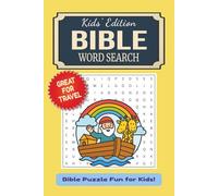 Kids’ Edition Bible Word Search: Kids’ Bible Word Searches with Easy and Fun to Solve Puzzles about Prayer, Faith, Kindness, and More | 6x9 Inches, ... for Holidays, Travel, and Screen-Free Fun
