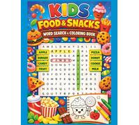 Kids Food & Snacks Word Search and Coloring Book: Fun Food Puzzle Games and Cute Coloring Pages for Kids Ages 4-8