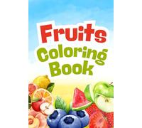 Kid's Fruits Colouring Book | Alphabet A to Z Coloring With Fruits Name