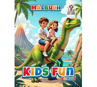 Kids Fun Malbuch Band 2: Kreativer Ausmalspaß für Kinder mit 50 fröhlichen Motiven (Professore Coolore Mal- und Unterhaltungsbücher)