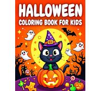 Kids Halloween Gifts: Halloween Coloring Book for Kids: 50+ Easy and Cute Designs of Pumpkins, Haunted Houses, Cats, Bats & More - Fun Holiday ... or Treat Gift Idea for Kids Ages 3-5 4-8