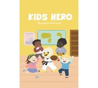 KIDS HERO The power of the heart