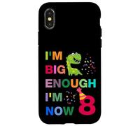 Kids I'm Big Enough I'm 8 Now, Happy Birthday 8 Years Old Carcasa para iPhone X/XS