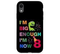 Kids I'm Big Enough I'm 8 Now, Happy Birthday 8 Years Old Carcasa para iPhone XR