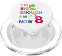 Kids I'm Big Enough I'm 8 Now, Happy Birthday 8 Years Old PopSockets PopGrip para MagSafe