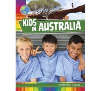 Kids in Australia (Kids Around the World)