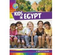 Kids in Egypt (Kids Around the World)