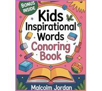 kids inspirational words coloring book: positive words coloring for kids | growth mindset coloring for children |