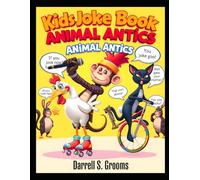 Kids Joke Book Animal Antics