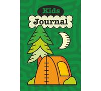 Kids Journal: Perfect for camping! 120 blank pages designed for complete self-expression. No rigid rules or prompts-just wide-open space for kids to explore. Draw, write, color, or paint!