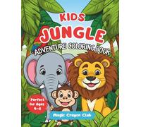 Kids Jungle Animals Coloring Book for Kids Ages 4-8: 22 Simple and Cute, Fun and Easy Big Bold Illustrations Jungle Animal Coloring Pages with Fun ... Activity Book for Boys and Girls