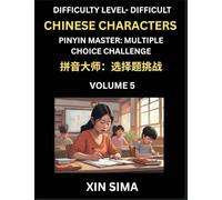 Kids Learn to Recognize Simplified Chinese Characters (Part 5) - Difficult Level Brain Activities, Discover Reading Simplified Chinese Characters, ... Test Series with Easy Lessons, HSK All Levels