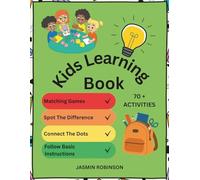 Kids Learning Book, Matching Games, Spot the Difference, Connect the Dots, Follow Basic Instructions - 70 + Activities: Size A4 - Activity Work Book for Kids Age 4 - 6