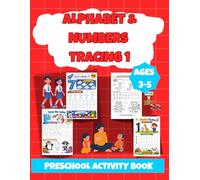 Kids Learning Worksheet: Alphabet & Numbers Tracing, Workbook for Kids, Preschool Activity Book, Learning & Activities for Ages 3-5, Learn to write