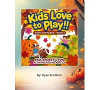 Kids Love to Play!!: Activity Coloring Book - Volume 2