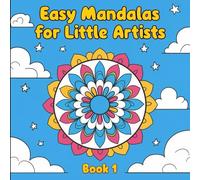 “Kids Mandala Coloring Book: Easy and Fun Mandalas for Children Ages 1-12 | Creative and Relaxing Designs for Boys and Girls”: Big and Simple Mandalas ... Patterns, and Creative Designs for All Ages”