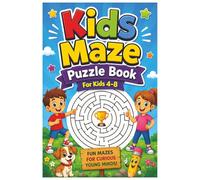 Kids Maze Puzzle Book: Maze Puzzle Book for Kids 4-8 | 6 x 9 Inches, 100 Pages | 80 Puzzles...Gift for Kids and Fun