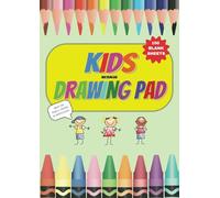 KIDS MULTILINGUAL DRAWING PAD: Kids Multilingual drawing pad: Drawing pad paper for kids, large sketch book for drawing, doodling and painting | 8.27x11.69 inches ( A4 Format ), 100 premium pages