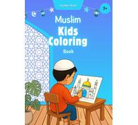 Kids Muslim Coloring Book (Ages 3+) - Islam