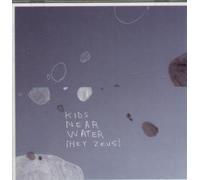 Kids Near Water - !Hey Zeus!