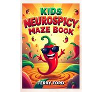 Kids' Neurospicy Maze Book: A Sensory-Friendly Puzzle Book to Build Logic and Motor Skills (Neurodivergent Puzzle Books)
