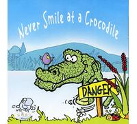 Kids Now - Never smile at a crocodile - children's songs