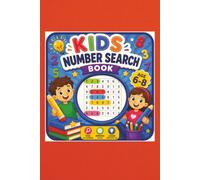 Kids Number Search Book: Kids Number Search Book| Helps children recognise and identify numbers quickly | 6x9 Inch, 60Pages | 30= Puzzles | Solution Included