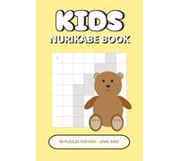 Kids Nurikabe Book: 50 Easy Puzzles for Kids Ages 6-10 | Gentle Logic Games, Simple Grids & Screen-Free Brain Fun (Kids Puzzle Collection)