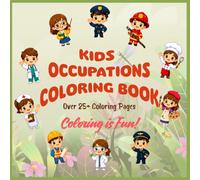 Kids Occupations Coloring Book: Fun Jobs and Careers Coloring Adventure for Kids