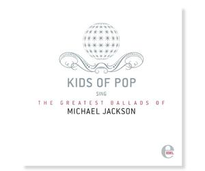 Kids of Pop - The Greatest Ballads of Michael Jackson