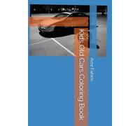 Kids Old Cars Coloring Book
