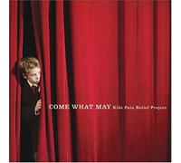 Kids Pain Relief Project - Come What May