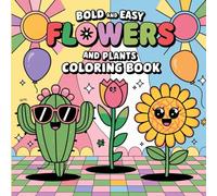 Kids Plants & Flowers Coloring Book - Big and Simple Designs: Big, Bold, Easy Coloring Pages for Toddlers and Preschoolers