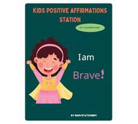 KIDS POSITIVE AFFIRMATIONS STATION WITH COLOURING PAGES