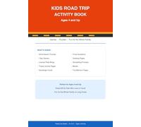 Kids Road Trip Activity Book: Word Search, I Spy, License Plate Bingo, Mazes, Trivia, Drawing Pages, Scavenger Hunts, and Travel Journal for Children Ages 4 and Up
