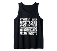 Kids Say I Have a Favorite Nope It's My Grandbabies - Camiseta sin Mangas